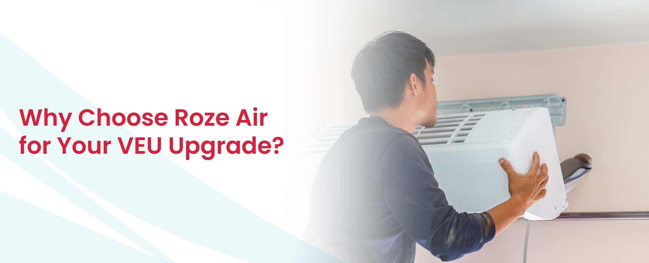 Roze Air technician installing new air conditioner, Victorian Energy Upgrade rebate illustration.