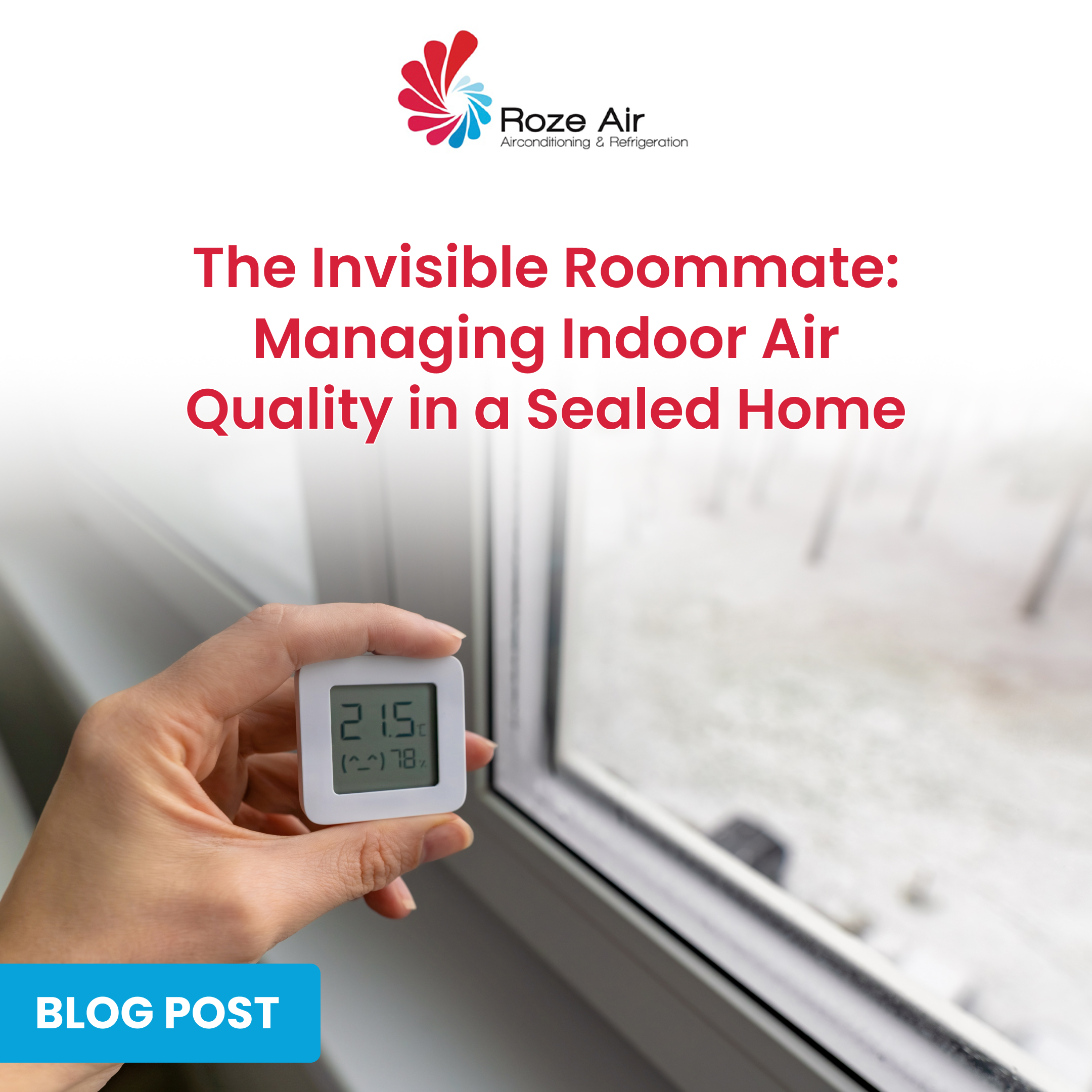 Roze Air blog post thumbnail: Managing indoor air quality in a sealed home, thermostat displaying 21.5 degrees.